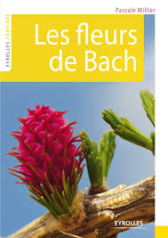 Les fleurs de Bach – Pascale Millier