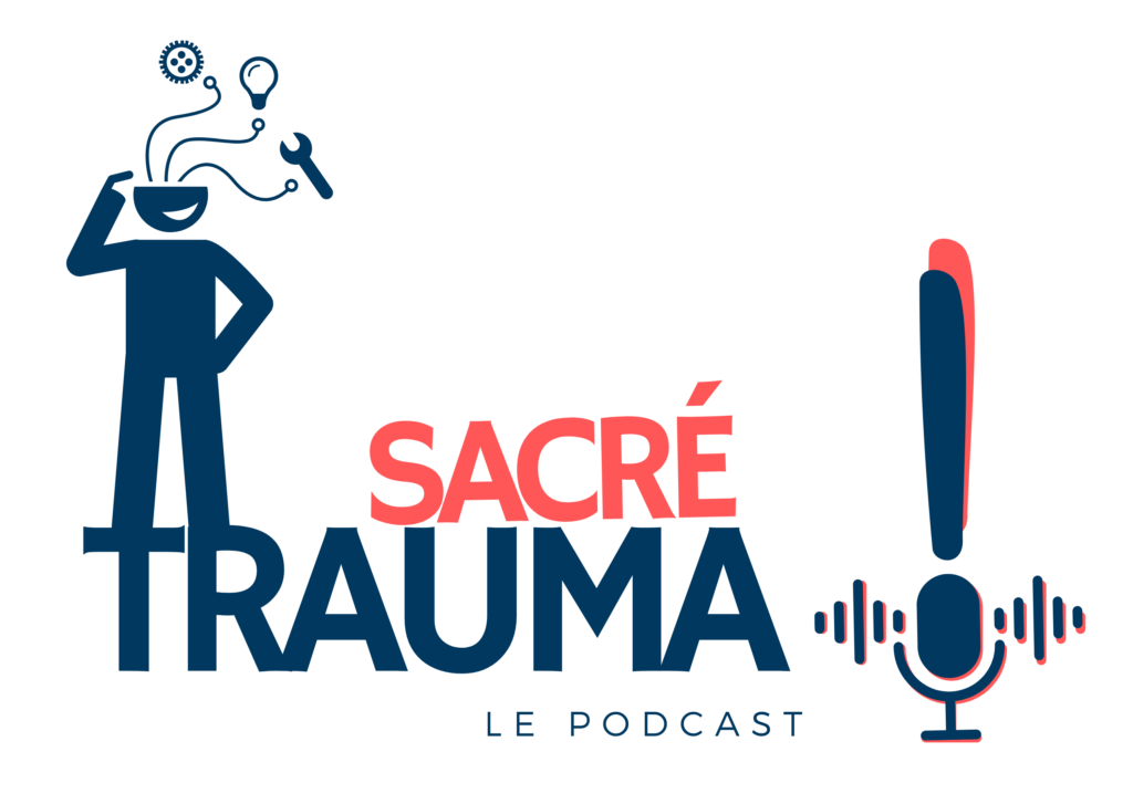Logo podcast Sacré Trauma