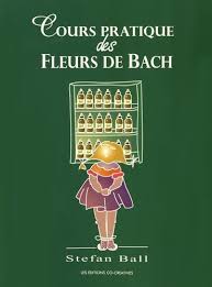 livre Cours pratique des fleurs de Bach - Stefan Ball